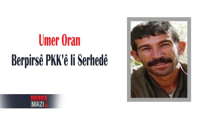 BERPIRSÊ PKK’Ê YÊ SERHEDÊ HAT KUŞTIN