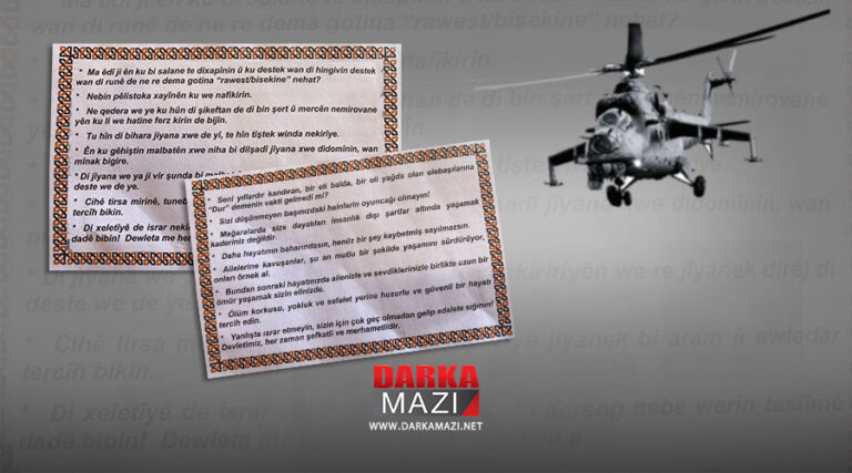 Tirkiye bi balafirên xwe peyamekê bi zimanê Kurdî û Tirkî ji gerîlayên PKKê re dişîne!