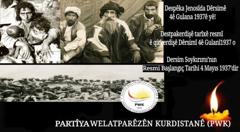 PWK: Destpêka Jenosîda Dêrsimê 4ê Gulan a 1937ê ye!
